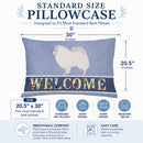 German Spitz Welcome Standard Pillowcase Lightweight Super Soft Easy Care Decorative Artwork Pillowcase, Standard
