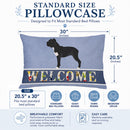 Cane Corso Welcome Standard Pillowcase Lightweight Super Soft Easy Care Decorative Artwork Pillowcase, Standard