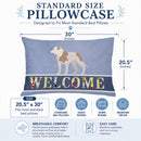 American Bulldog Welcome Standard Pillowcase Lightweight Super Soft Easy Care Decorative Artwork Pillowcase, Standard