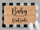 Baby It's Cold Outside