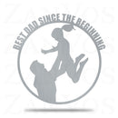 Best Dad Since The Beginning