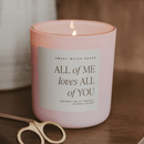 All of Me Loves All of You Soy Candle - Pink Matte Jar - 15 oz by Sweet Water Decor