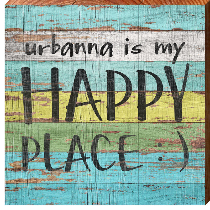 Urbanna is my Happy Place | Wall Art Print on Real Wood