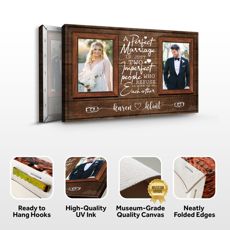 A Perfect Marriage Is Just Two Imperfect People Sign