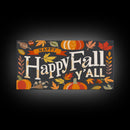Happy Fall Y'all Typography Wall Art - Framed Canvas Print - Rustic Fall Sign - Thanksgiving Sign - Minimalist Farmhouse Primitive Art