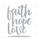 Cursive Faith Hope Love