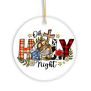 Cute Mary Joseph and Jesus Oh Holy Night Christmas Ornament