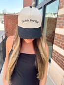 Go Ask Your Dad. Vintage Trucker Hat