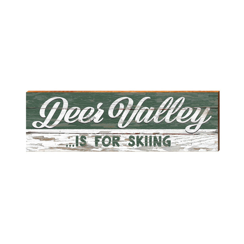 Deer Valley is for Skiing Sign | Real Wood Art Print