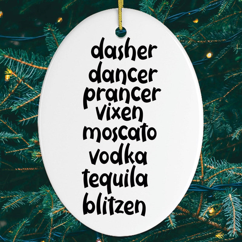 Dasher Dancer Prancer Vixen Moscato Vodka Tequila Blitzen Ornament