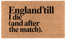 England 'Till I Die