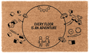 Every Floor is an Adventure Coir Mat