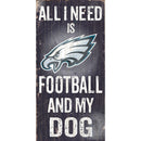 Philadelphia Eagles Football and My Dog Wooden Sign by Dynasty Sports & Framing