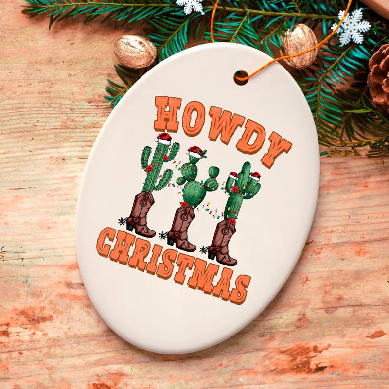 Howdy Christmas Cactus and Western Boot Ornament, Cowboy West Theme
