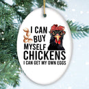 I Can Buy Myself Quirky Chicken, Cute and Funny Christmas Gift