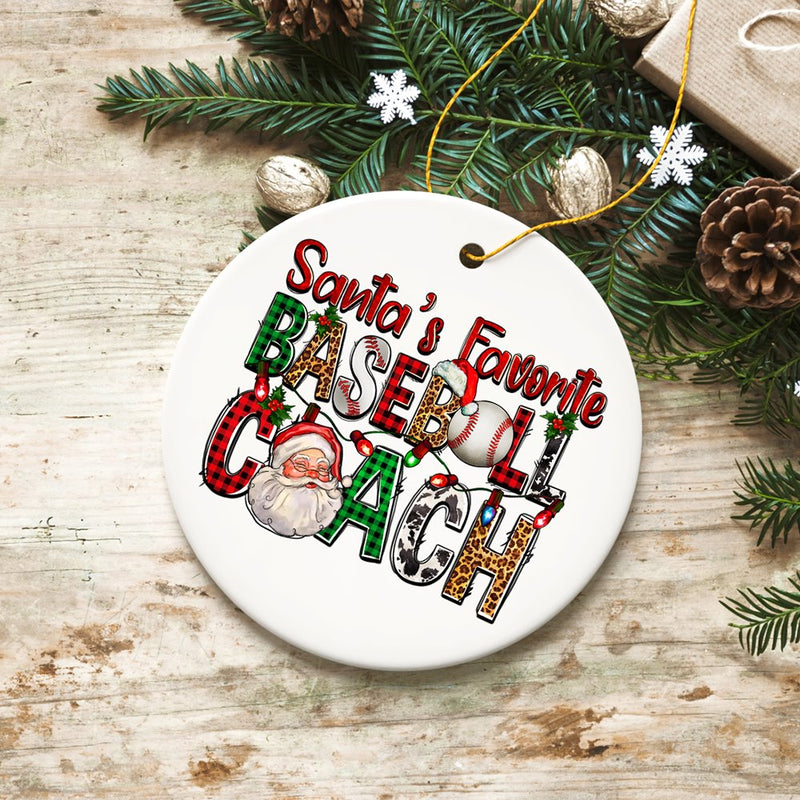 Santa’s Favorite Baseball Coach Christmas Ornament
