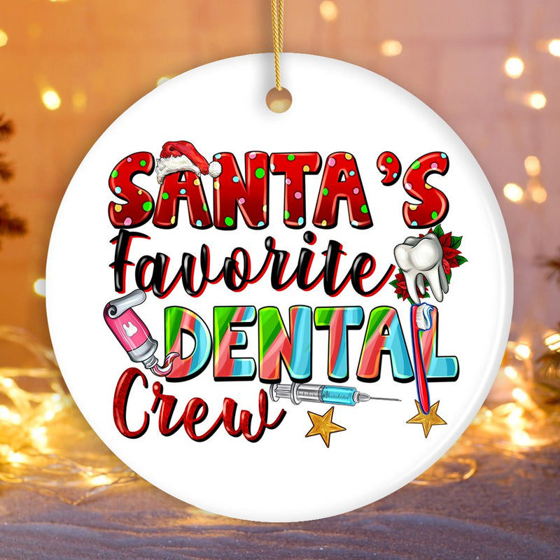 Santa’s Favorite Dental Crew Christmas Theme Ornament, Dentist Office Gift