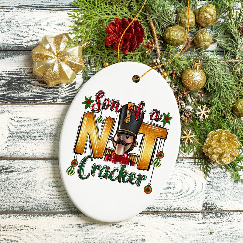 Son of a Nutcracker Funny and Cute Christmas Ornament