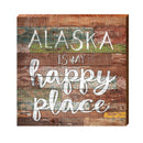 Alaska Is My Happy Place Wooden Sign | Wall Art Print on Real Wood
