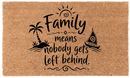 Family Means Nobody Gets Left Behind