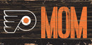 Philadelphia Flyers Mom Wood Sign by Dynasty Sports & Framing