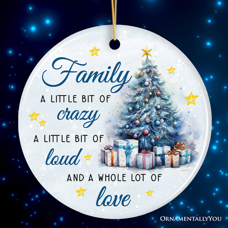 Amusing Family Quote Ornament, Charming Blue Christmas Appreciation Gift and Tree Decor