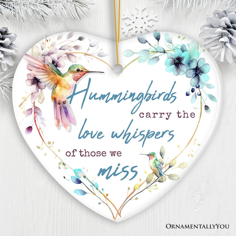 Artistic Hummingbirds Carry the Love Whispers Quote Ornament, Christmas Memorial Gift