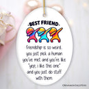 Friendship is So Weird Quote Christmas Ornament, Hilarious Gift and Appreciation for Besties