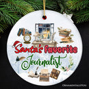Santa's Favorite Journalist Ornament, Artistic Christmas Appreciation Keepsake