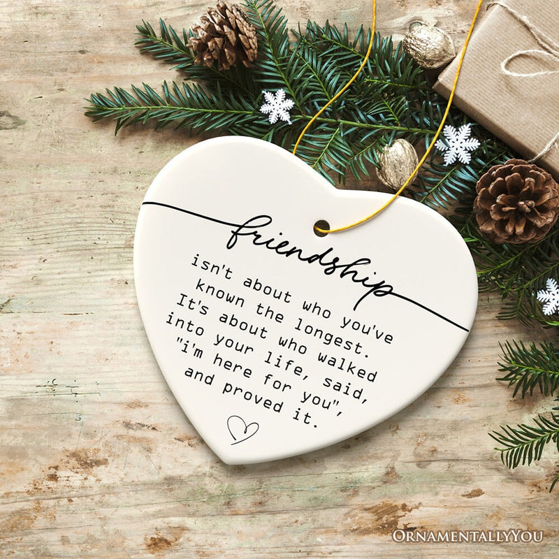 Friends are Here For You Quote Ornament, Sentimental Friendship Christmas Gift