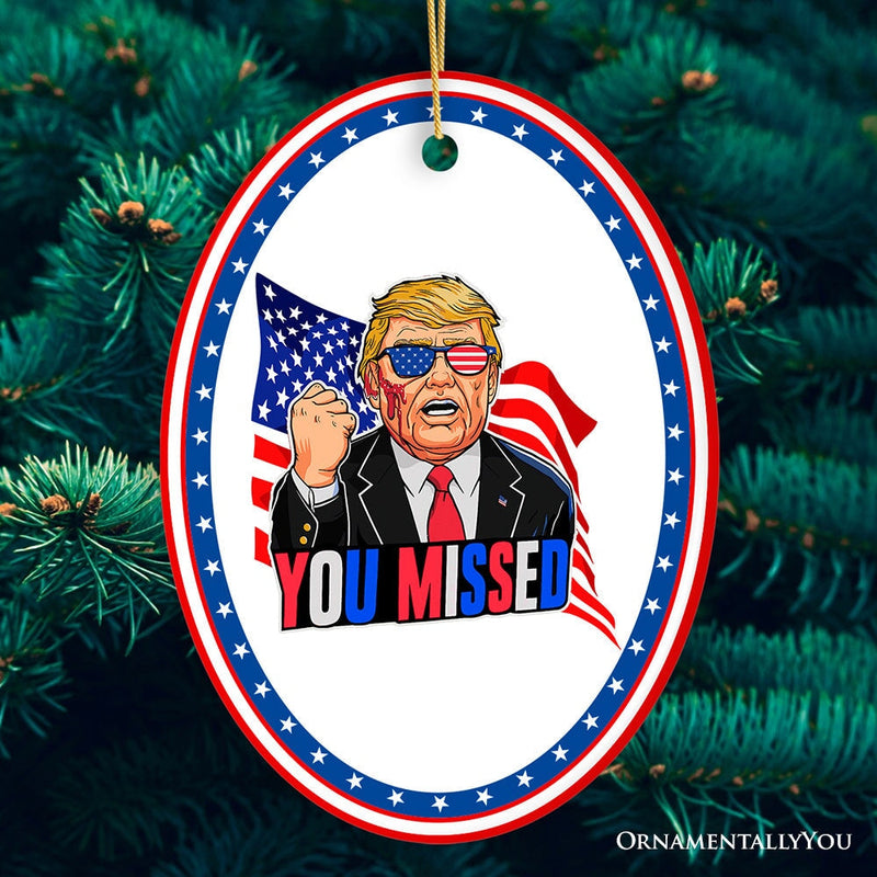 Donald Trump You Missed Ornament, 2024 Rally Shot Christmas Keepsake