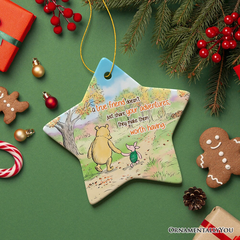 A True Friend Makes Adventures Worthwhile Ornament, Pooh Bear's Heartwarming Quote Christmas Keepsake