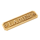 Brass Door Sign "Ladies" 5-1/2 in. Vintage Door Plaque by Forge Hardware Studio