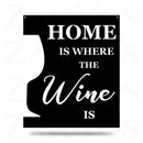 Home Is Where The Wine Is