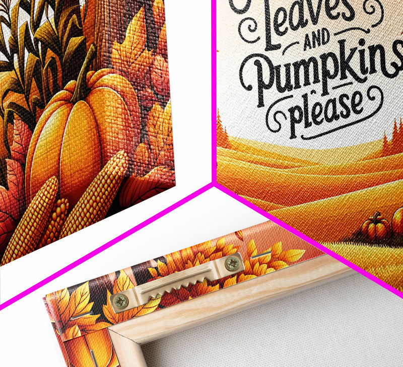 Autumn Leaves and Pumpkins Please! Modern Farmhouse Wall Decor, Dining Room Wall Sign Kitchen Decor Large Framed Canvas Print, Fall Wall Art