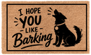 I Hope You Like Barking