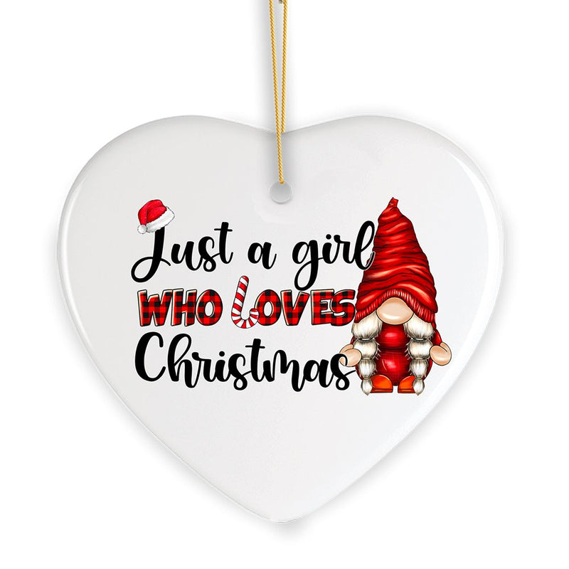 I’m Just a Girl That Loves Christmas Festive Gnome Ornament