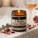 I Miss Your Face! 9oz Bestie Candle Malicious Women Co by Malicious Women Co.