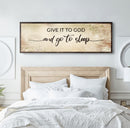 Give It To God And Go To Sleep Sign IV