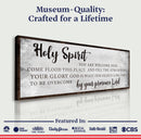 Holy Spirit You Are Welcome Here Sign