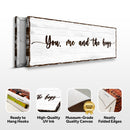 You, Me, And The Boys Sign
