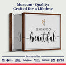 Be His Kind Of Beautiful Faith Sign II