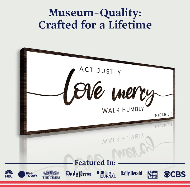 Act Justly Love Mercy Walk Humbly Faith Sign III