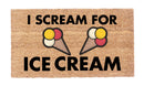 I Scream For Ice Cream