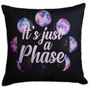 "It's Just a Phase" Throw Pillow