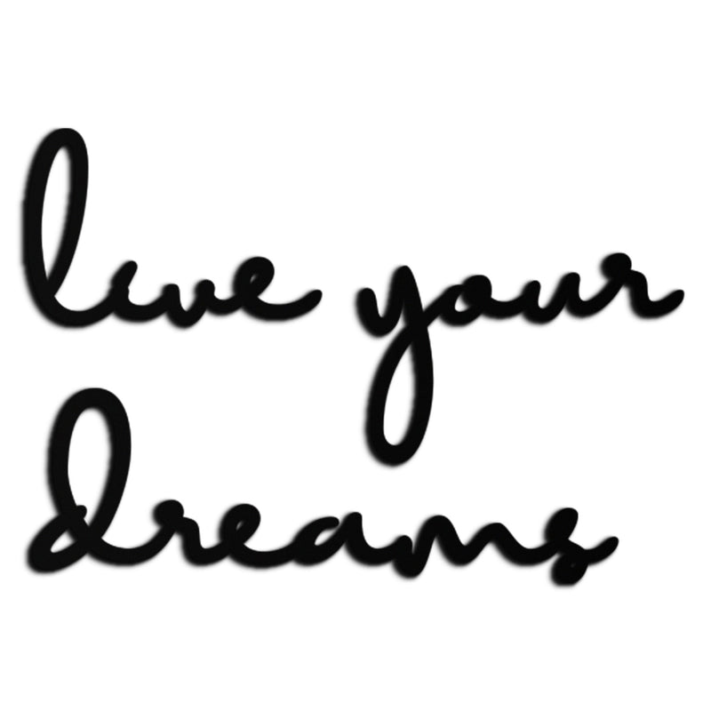 Live Your Dreams Metal Wall Art - Inspirational Script Wall Decor - KAF096