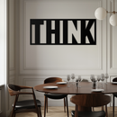 THINK" Metal Wall Art - Minimalist Inspirational Decor- KAF184
