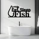 "Eat, Sleep, Fish" Metal Wall Art – Fishing Enthusiast Design with Hook and Phrase- KAF670