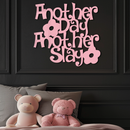Another Day Another Slay Metal Wall Art – Motivational Quote Decor - KAFGP085