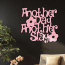 Another Day Another Slay Metal Wall Art – Motivational Quote Decor - KAFGP085